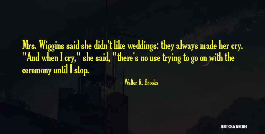 Amortizing A Bond Quotes By Walter R. Brooks Amortizing A Bond Quotes By Walter R. Brooks