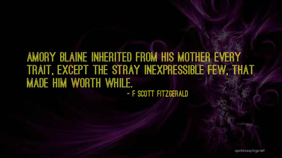 Amory Blaine Quotes By F Scott Fitzgerald Amory Blaine Quotes By F Scott Fitzgerald