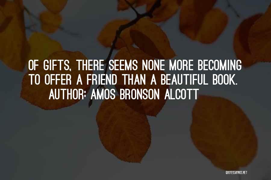 Amos Bronson Alcott Quotes 1289905