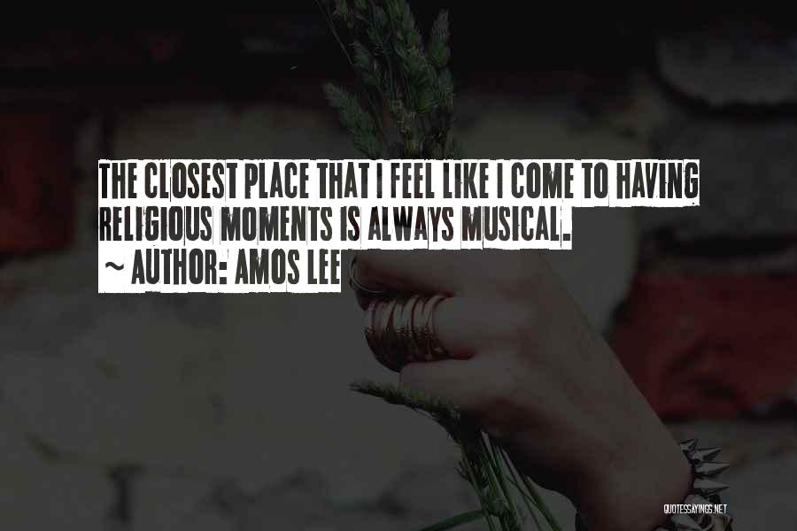 Amos Lee Quotes 1039347