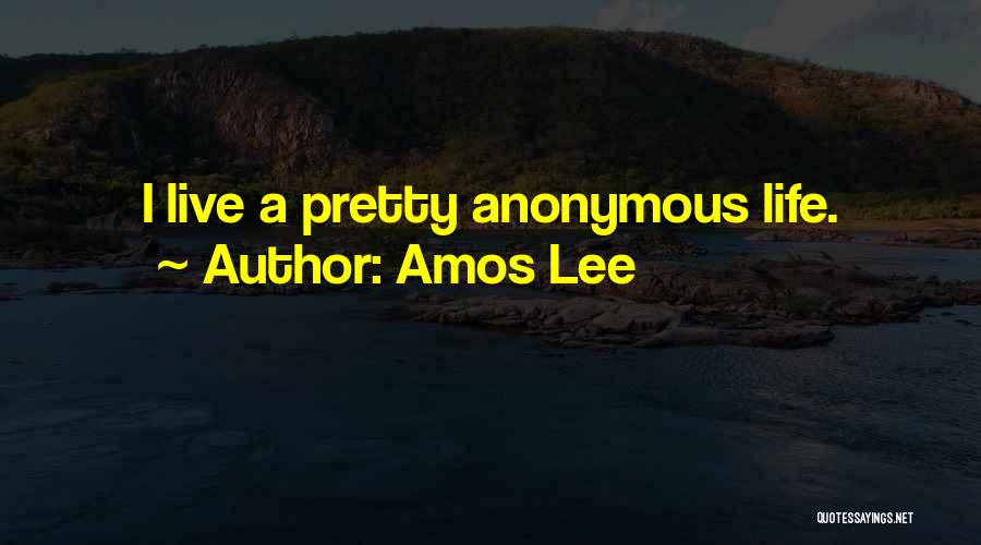 Amos Lee Quotes 1811732
