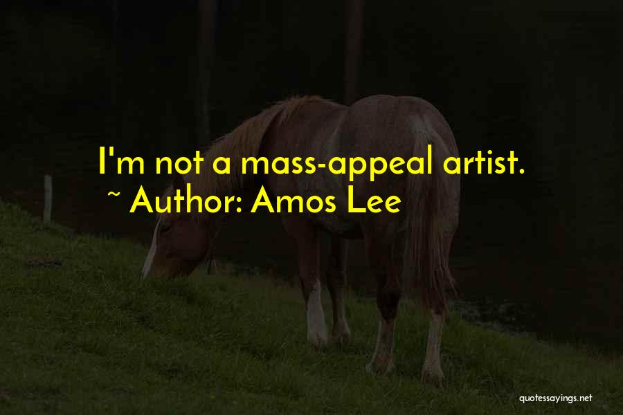 Amos Lee Quotes 2191676