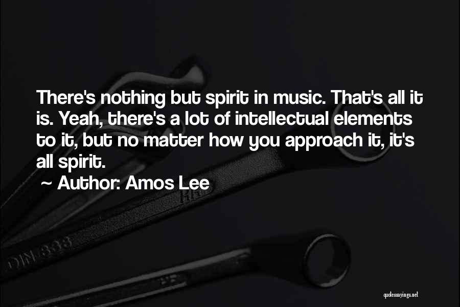 Amos Lee Quotes 688757