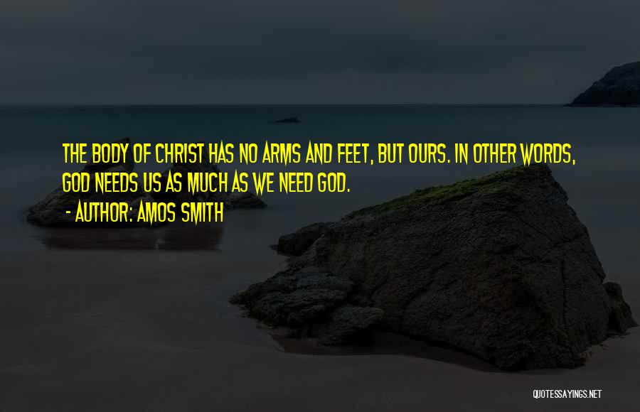 Amos Smith Quotes 1627316