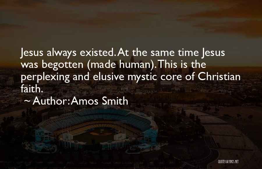 Amos Smith Quotes 1724613