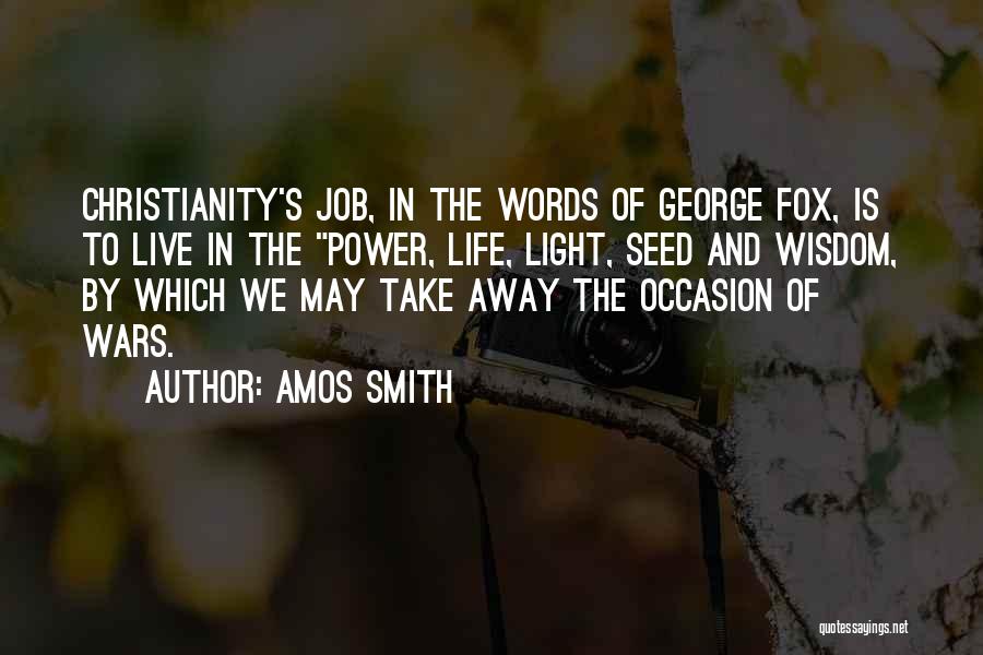 Amos Smith Quotes 1910689