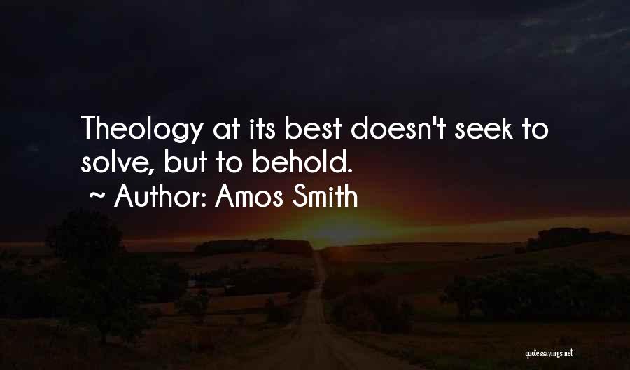 Amos Smith Quotes 273851