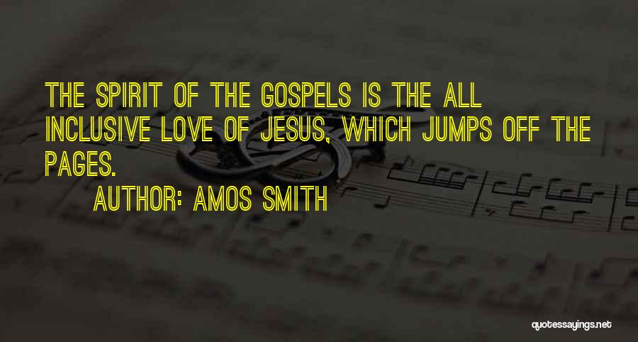 Amos Smith Quotes 318780
