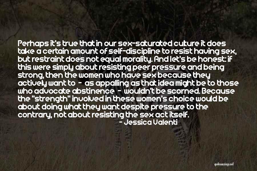Amount And Pressure Quotes By Jessica Valenti Amount And Pressure Quotes By Jessica Valenti