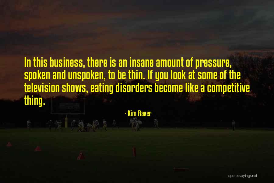 Amount And Pressure Quotes By Kim Raver Amount And Pressure Quotes By Kim Raver