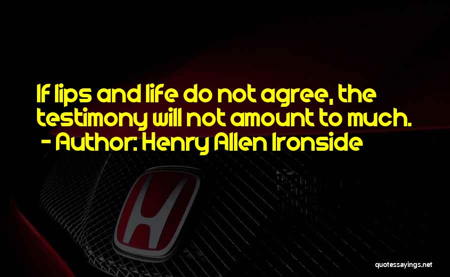 Amount Quotes By Henry Allen Ironside