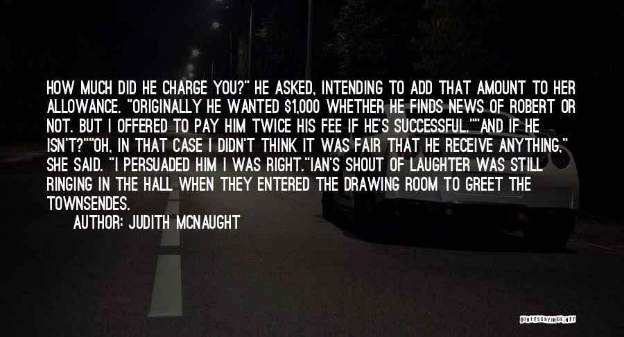 Amount Quotes By Judith McNaught