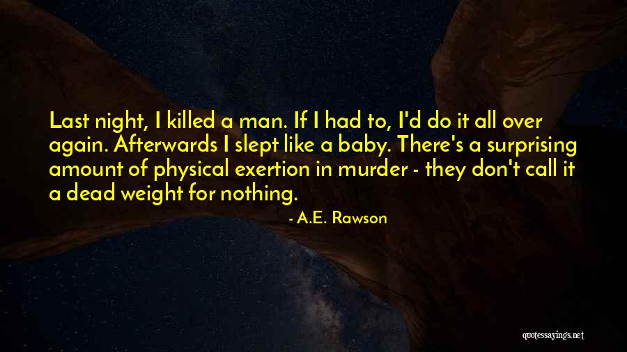 Amount To Nothing Quotes By A.E. Rawson