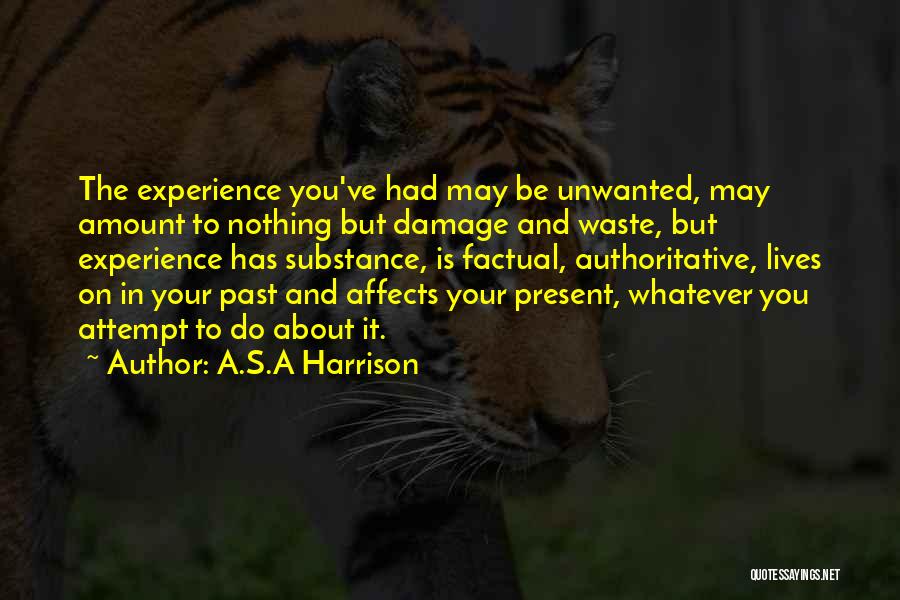 Amount To Nothing Quotes By A.S.A Harrison