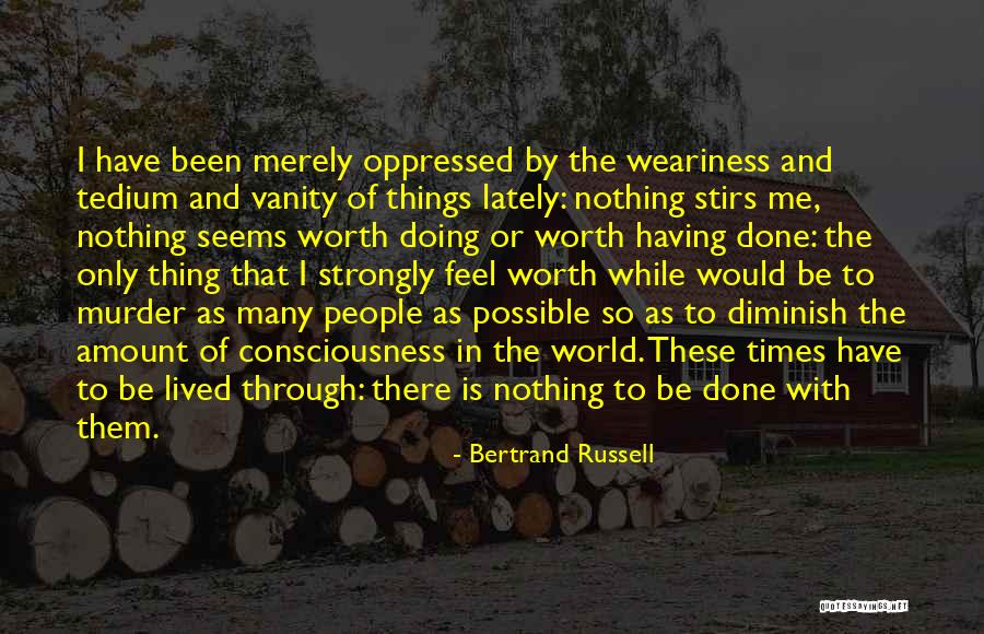 Amount To Nothing Quotes By Bertrand Russell