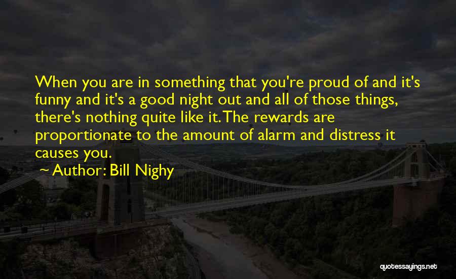 Amount To Nothing Quotes By Bill Nighy
