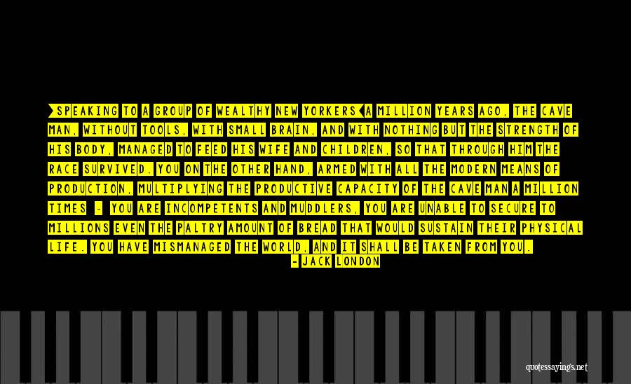Amount To Nothing Quotes By Jack London