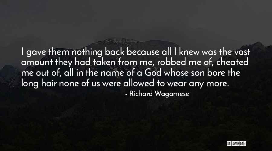 Amount To Nothing Quotes By Richard Wagamese