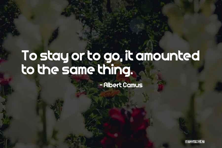 Amounted To Quotes By Albert Camus Amounted To Quotes By Albert Camus
