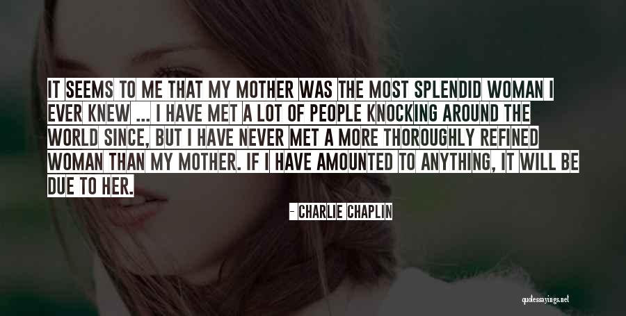 Amounted To Quotes By Charlie Chaplin Amounted To Quotes By Charlie Chaplin