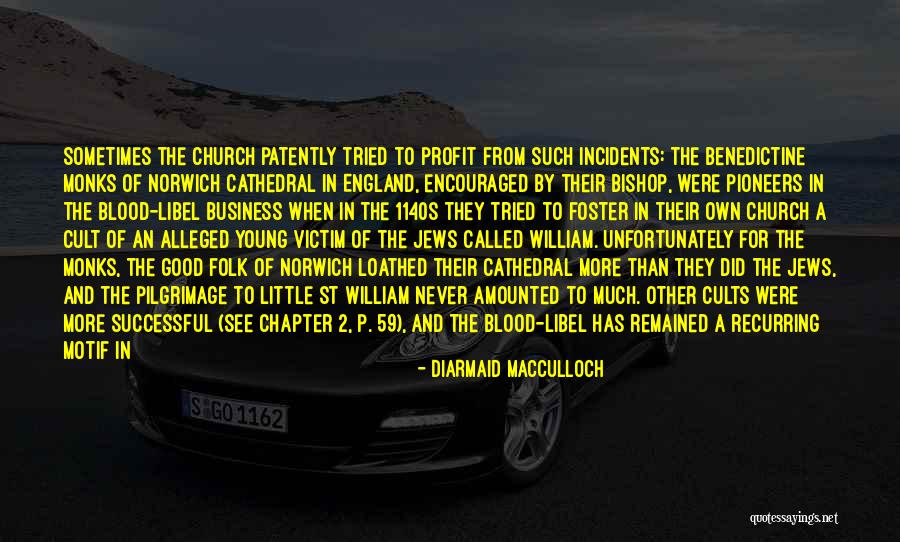 Amounted To Quotes By Diarmaid MacCulloch Amounted To Quotes By Diarmaid MacCulloch