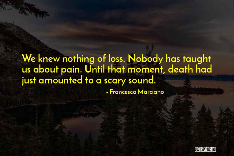 Amounted To Quotes By Francesca Marciano Amounted To Quotes By Francesca Marciano