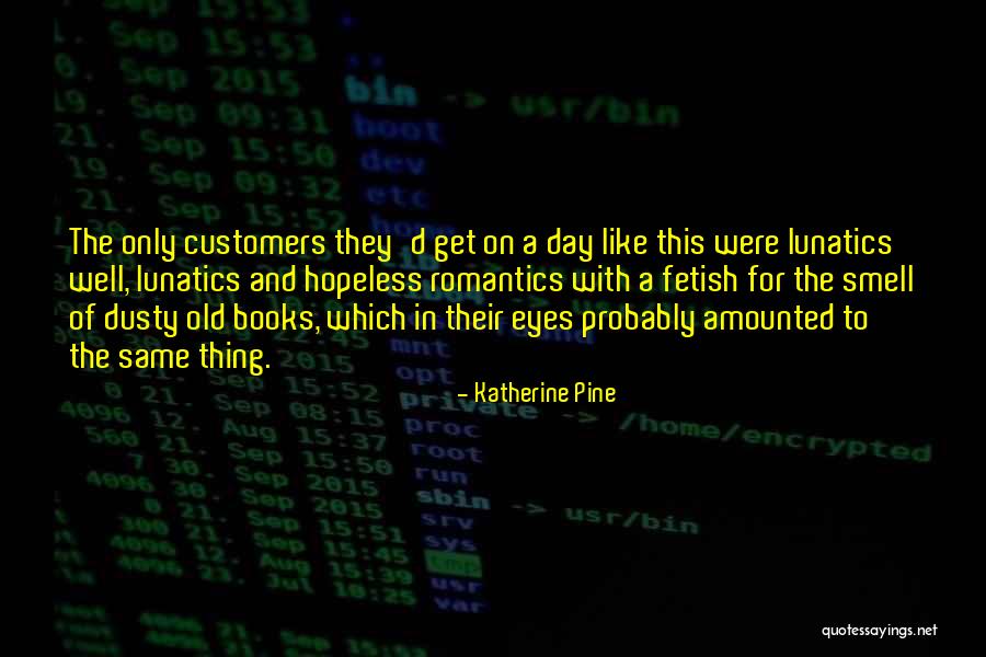 Amounted To Quotes By Katherine Pine Amounted To Quotes By Katherine Pine