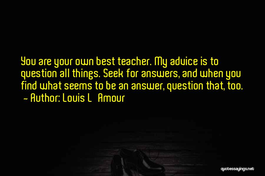 Amour Quotes By Louis L'Amour