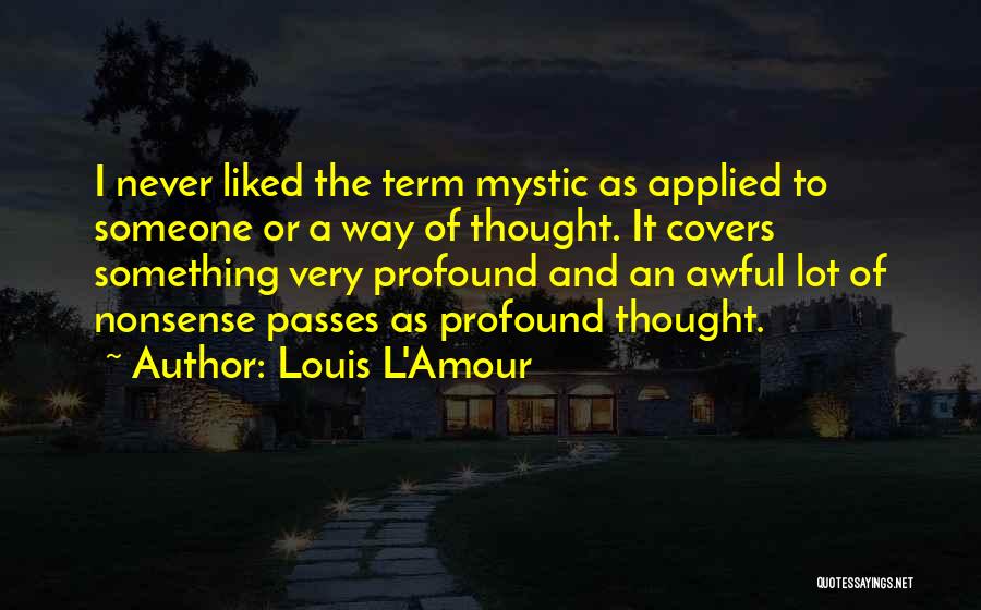 Amour Quotes By Louis L'Amour