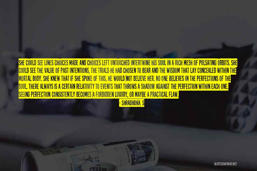 Amoussou Sena Quotes By Shradhdha. S Amoussou Sena Quotes By Shradhdha. S