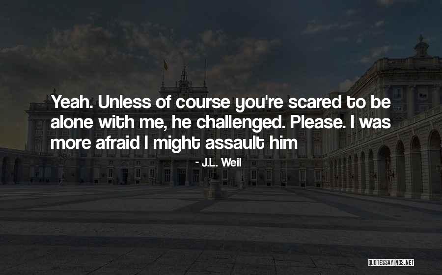 Amozandeh Quotes By J.L. Weil Amozandeh Quotes By J.L. Weil