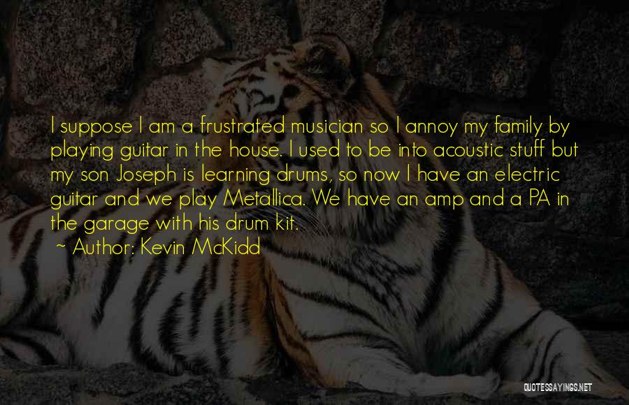 Amp Up Quotes By Kevin McKidd