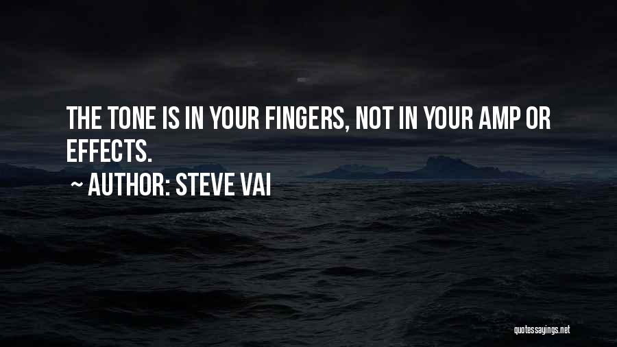Amp Up Quotes By Steve Vai