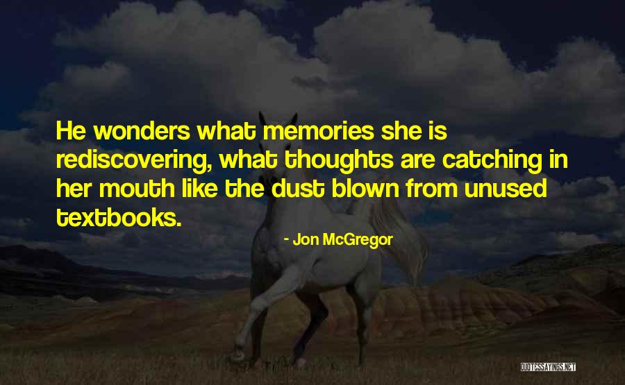 Ampac Quotes By Jon McGregor Ampac Quotes By Jon McGregor