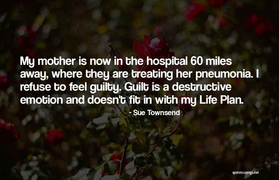Amparar Sinonimo Quotes By Sue Townsend Amparar Sinonimo Quotes By Sue Townsend