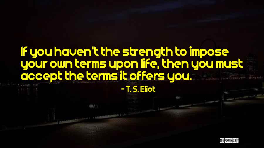 Amparito Llamas Quotes By T. S. Eliot Amparito Llamas Quotes By T. S. Eliot
