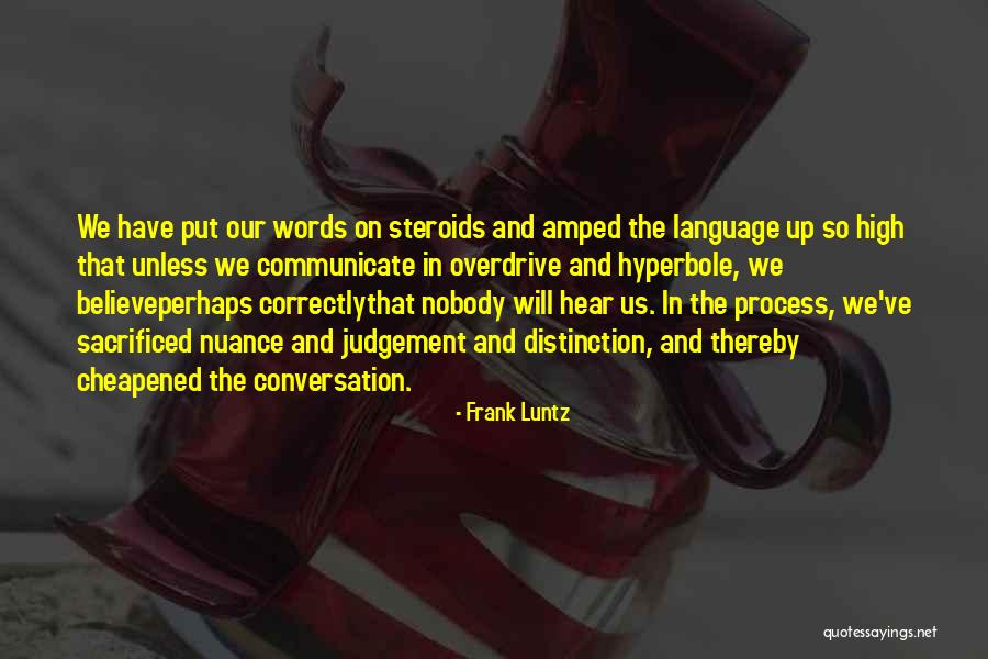 Amped Up Quotes By Frank Luntz