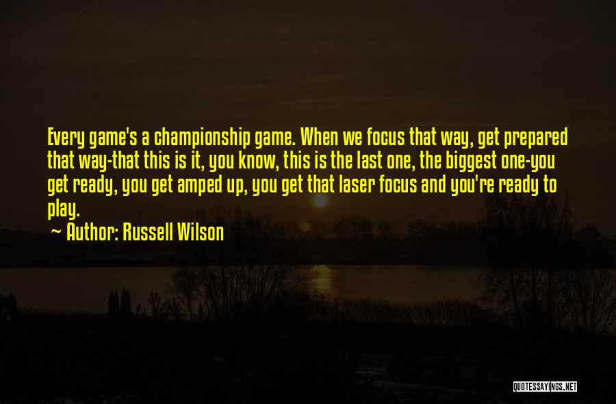 Amped Up Quotes By Russell Wilson