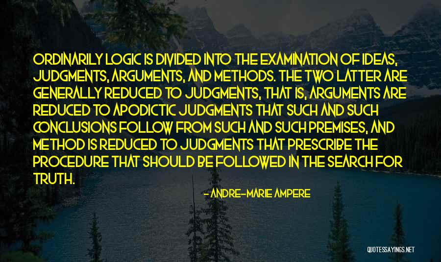 Ampere Andre Marie Quotes By Andre-Marie Ampere Ampere Andre Marie Quotes By Andre-Marie Ampere