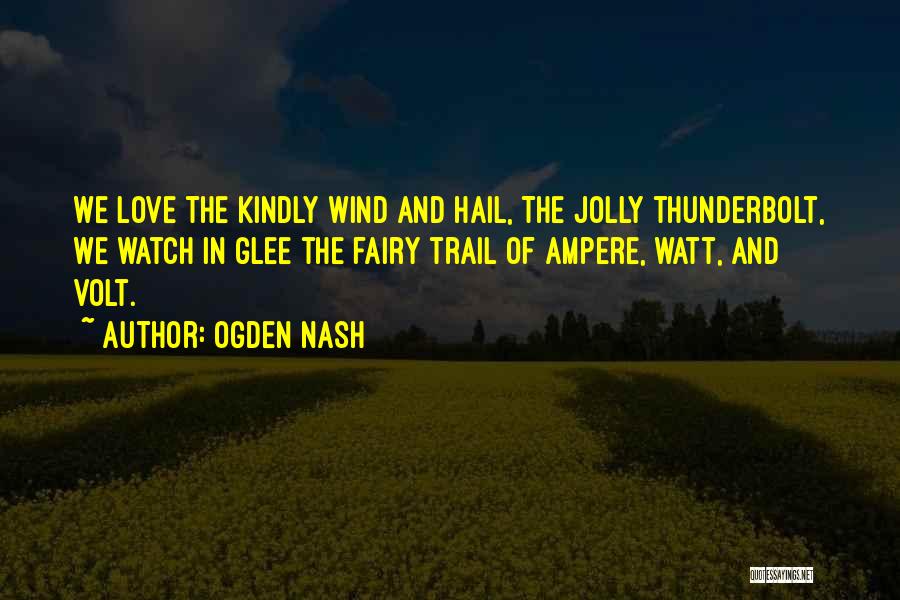 Ampere Quotes By Ogden Nash