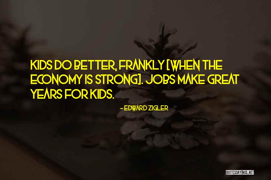 Ampex Corporation Quotes By Edward Zigler Ampex Corporation Quotes By Edward Zigler