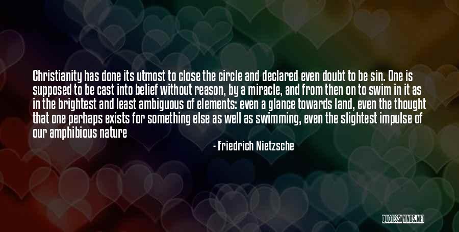 Amphibious Quotes By Friedrich Nietzsche