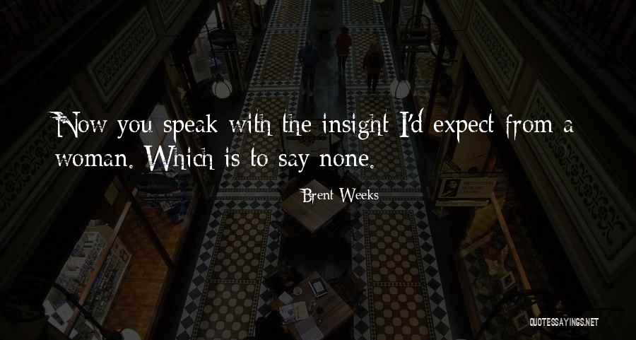 Amphilochios Quotes By Brent Weeks Amphilochios Quotes By Brent Weeks