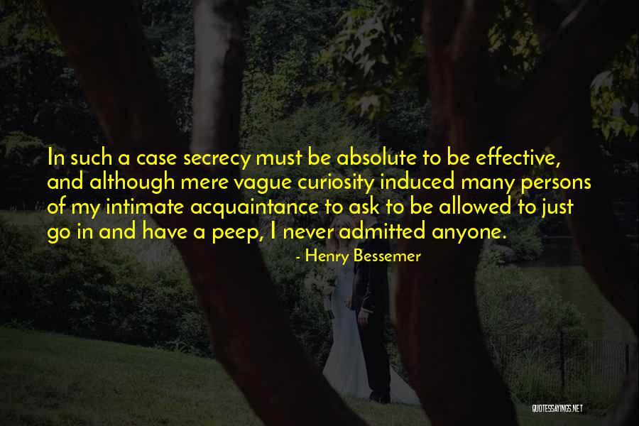 Ampie Enterprises Quotes By Henry Bessemer Ampie Enterprises Quotes By Henry Bessemer