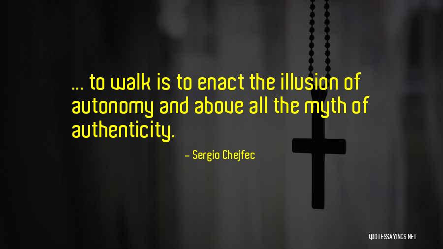Ampie Enterprises Quotes By Sergio Chejfec Ampie Enterprises Quotes By Sergio Chejfec
