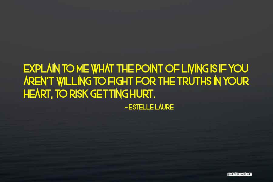 Ampiezza Quotes By Estelle Laure Ampiezza Quotes By Estelle Laure