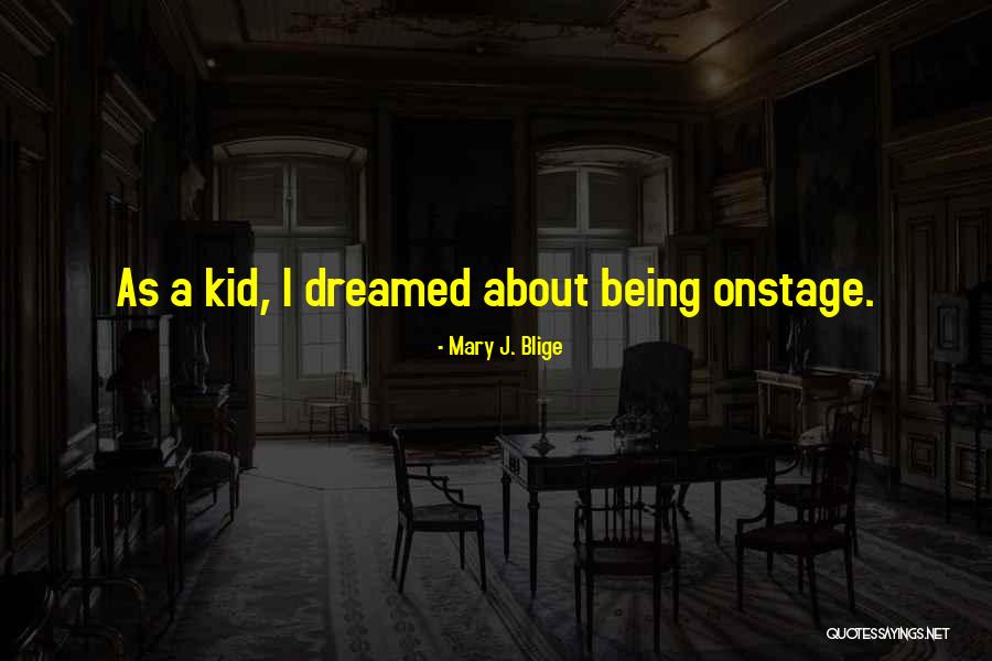 Amplatz Quotes By Mary J. Blige Amplatz Quotes By Mary J. Blige