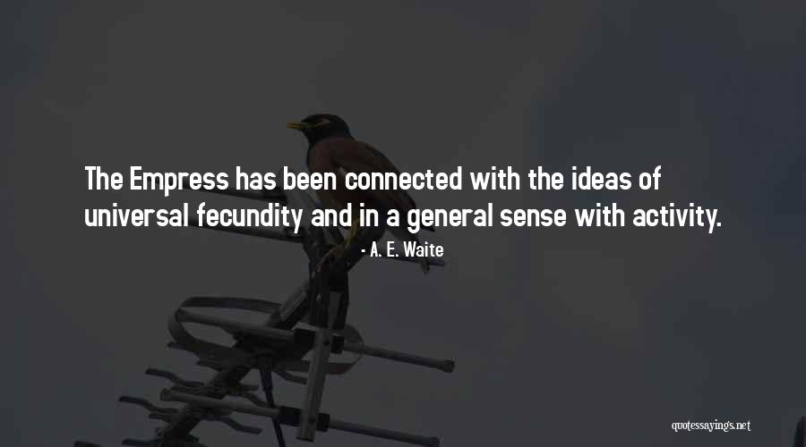 Ampliaciones De Casas Quotes By A. E. Waite Ampliaciones De Casas Quotes By A. E. Waite