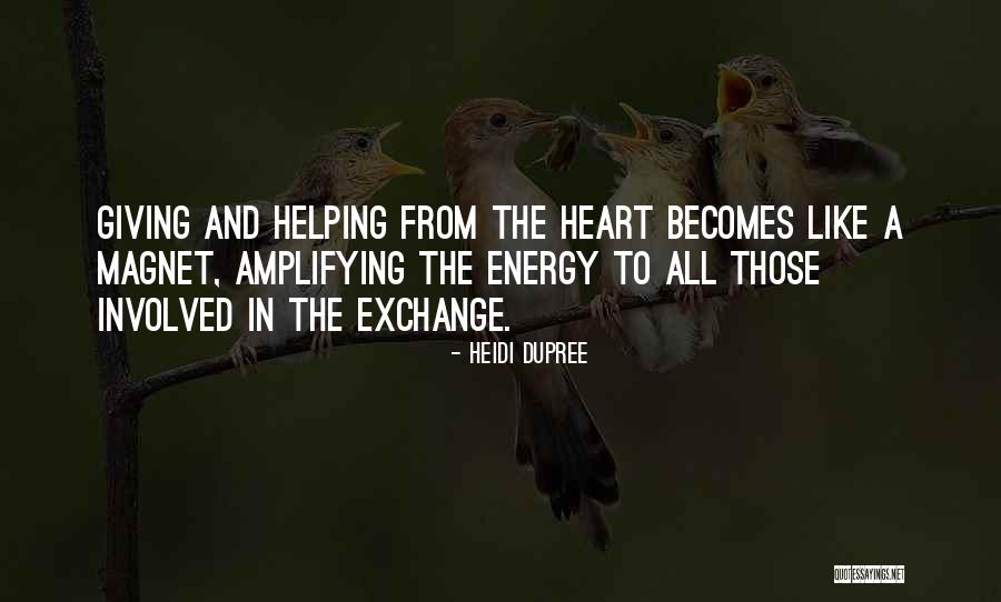 Amplifying Quotes By Heidi DuPree Amplifying Quotes By Heidi DuPree