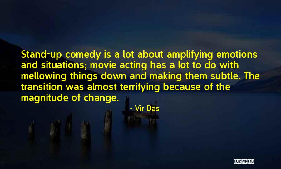 Amplifying Quotes By Vir Das Amplifying Quotes By Vir Das